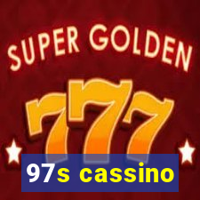97s cassino